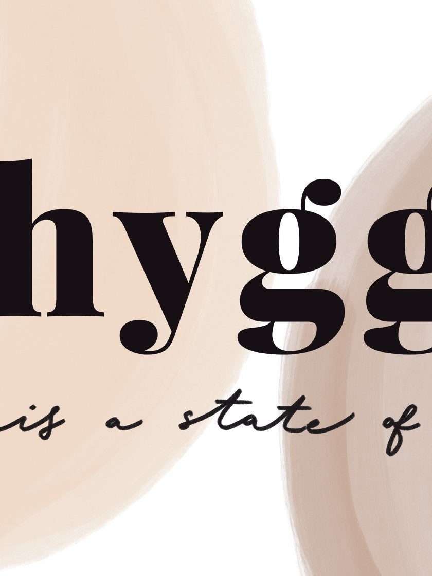 Hygge is a State of Mind - Poster