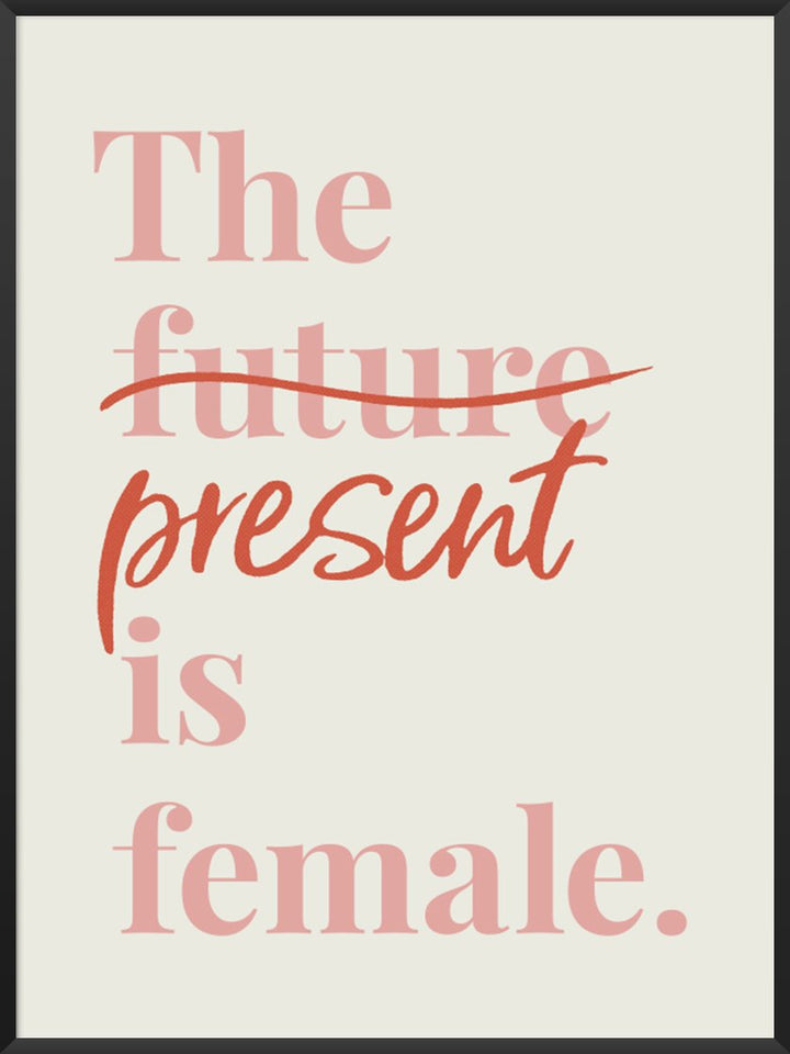 project-nord-the-present-is-female-typography-poster-product-picture